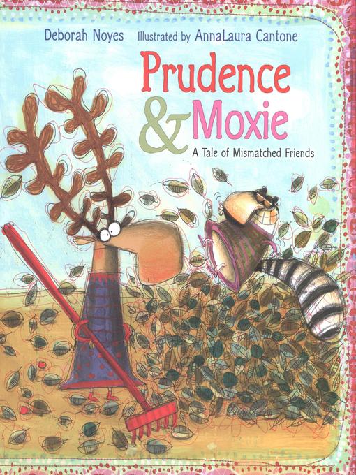 Title details for Prudence and Moxie by Deborah Noyes - Available